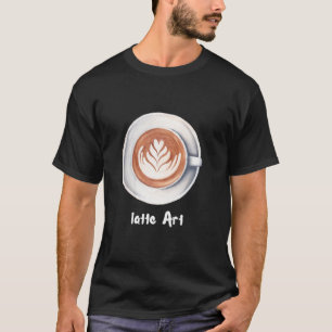 Latte-Art-Kaffee-Liebhaber-Barista-Espresso-Cappuc T-Shirt