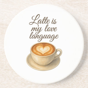 Latte ist meine Liebe Sandstone Drink Untersetzer