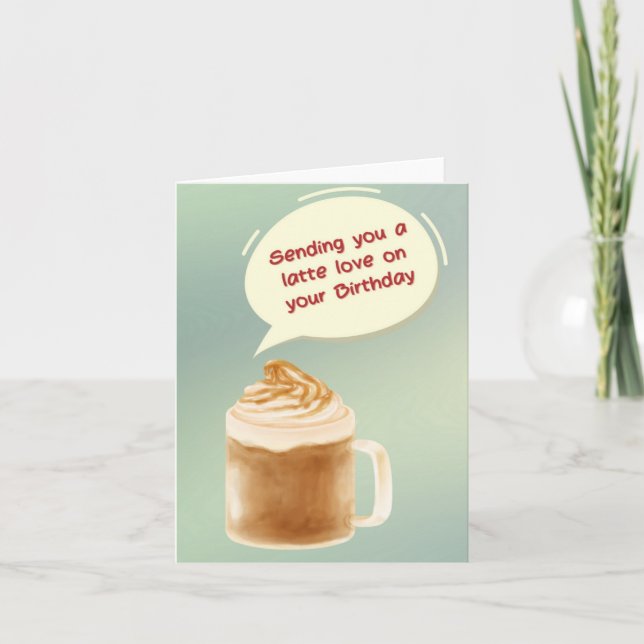 Latte Love Puns Anniversaire Carte (Devant)