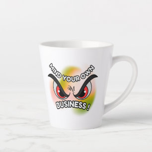 Latte Mug 12oz : Faites attention à vous