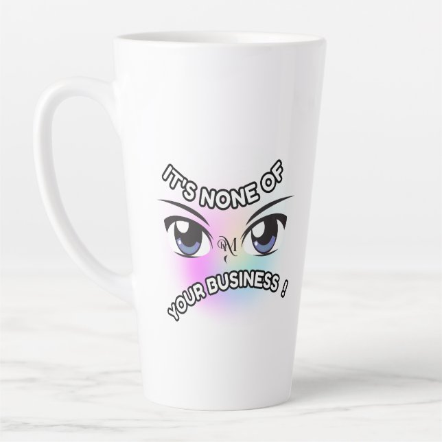 Latte Mug 17oz : Aucun des vôtres (Gauche)