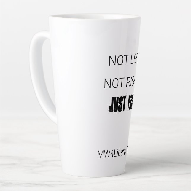 Latte Mug - "Pas Laissé. Non. Juste Libre." (Angle gauche)