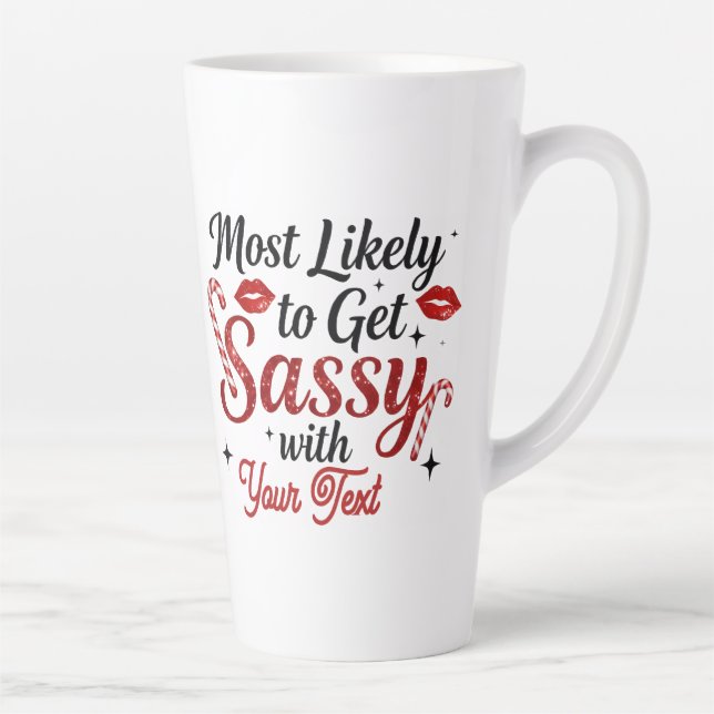 Latte Tasse personnalisée 'La plus susceptible de deveni (Droite)