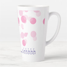 Latte Tasse, rosa Punkte, "Noch nicht... shhhhhhh.