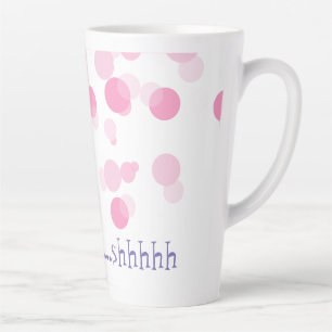 Latte Tasse, rosa Punkte, "Noch nicht... shhhhhhh. Milchtasse