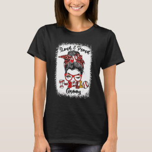 Laud und stolz Ball Gammy Messy Bun gebleicht T-Shirt