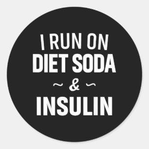 Lauf auf Diät-Cola und Insulin - Diabetes-Bewussts Runder Aufkleber