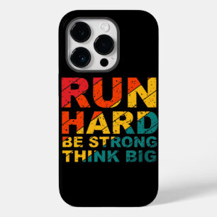 Lauf hart, sei stark, denke groß, motivierend Case-Mate iPhone 14 pro hülle
