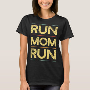 Lauf Mutter Lauf Marathon Laufen Läufer Unterstütz T-Shirt