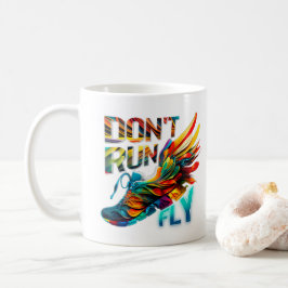 Lauf nicht, Fly | Neon Running Schuh Kaffeetasse
