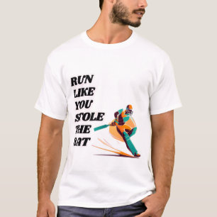 Lauf so, als würdest du das Bat gestohlen T-Shirt