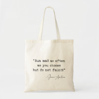 Lauf so oft verrückt, wie Jane Austen