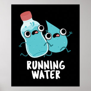 Lauf Wasser Funny Water Pun Dark BG Poster