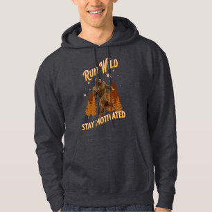 Lauf wild, bleibe motiviert Lustiger Bigfoot Hoodie