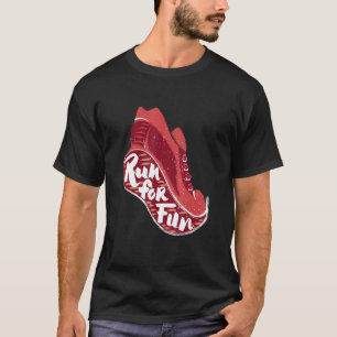 Lauf zum Spaß mit der sportlichen Motivation der L T-Shirt