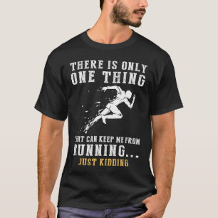Laufen auf dem Lachen - Erleben Sie den Humorvolle T-Shirt