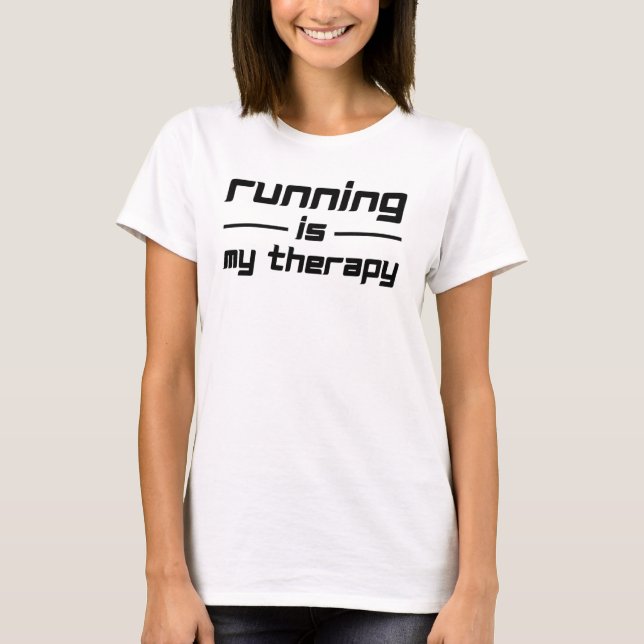 Laufen ist meine Therapie T-Shirt (Vorderseite)