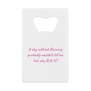 Laufen mit Spaß Geldbeutel Flaschenöffner