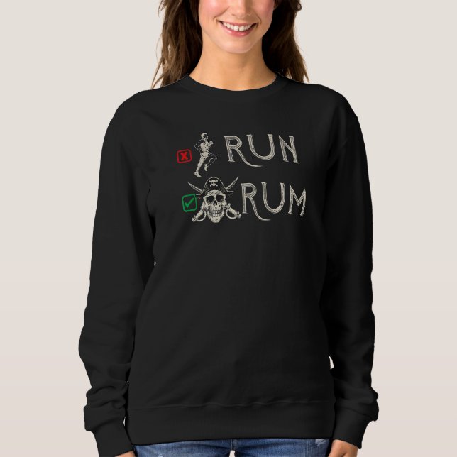 Laufen oder Rum I Sweatshirt (Vorderseite)