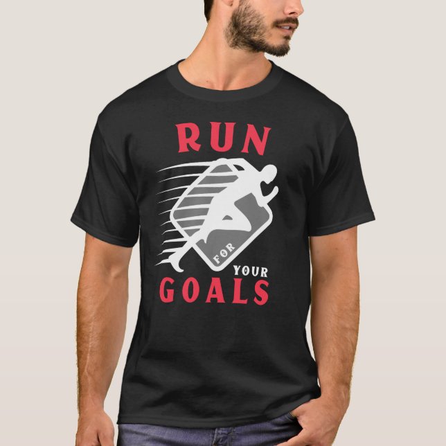 Laufen Sie um Ihre Ziele T-Shirt (Vorderseite)