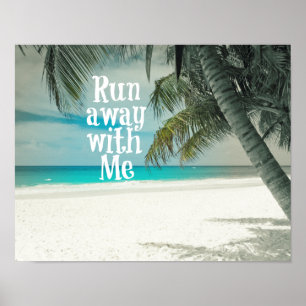 Laufen Sie weg mit meinem Strand Poster