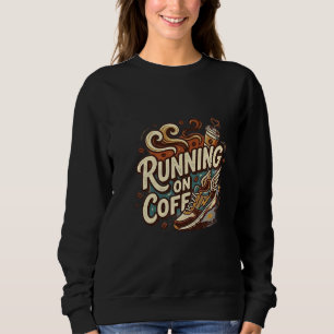 Laufend auf Kaffee Kaffeeliebhaber & Fitness-Gra Sweatshirt