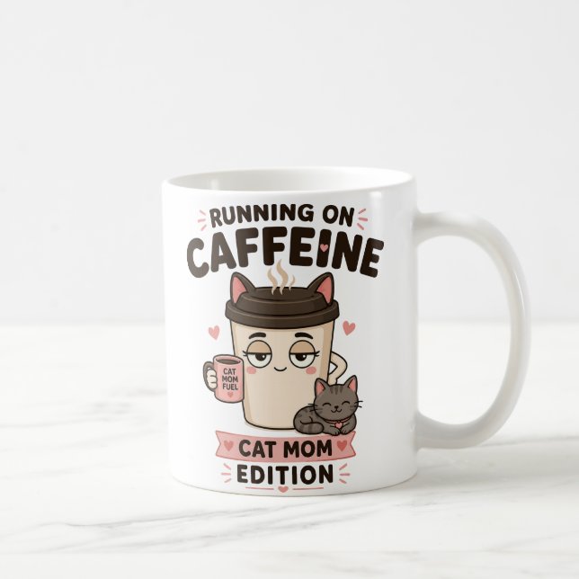 Laufend auf Koffein Lustiger Katzenmutter-Kaffeebe Kaffeetasse (Rechts)