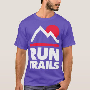 Laufende und ultralende Trails T-Shirt