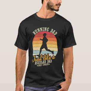 Laufender Vater wie ein normaler Vater nur Cooler T-Shirt