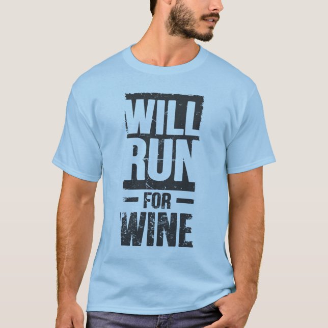 läuft für Wein T-Shirt (Vorderseite)