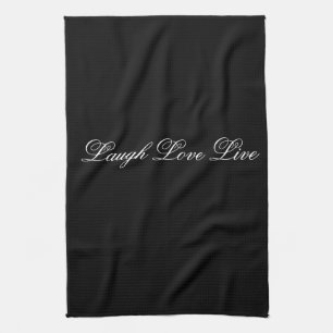 Laugh Live Liebe Designer Black Tea Towel Geschirrtuch