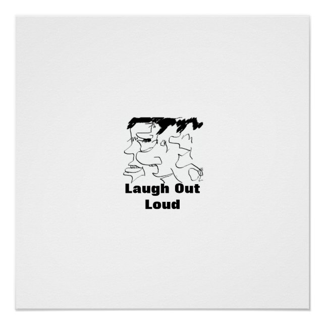 Laugh Out Loud Poster (Vorderseite)