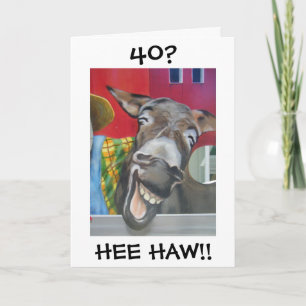 "LAUGHING DONKEY GREETING" FOR "40th" BIRTHDAY Karte