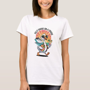 Launische Alberne Gans Auf Einem Kreuzfahrtschiff T-Shirt
