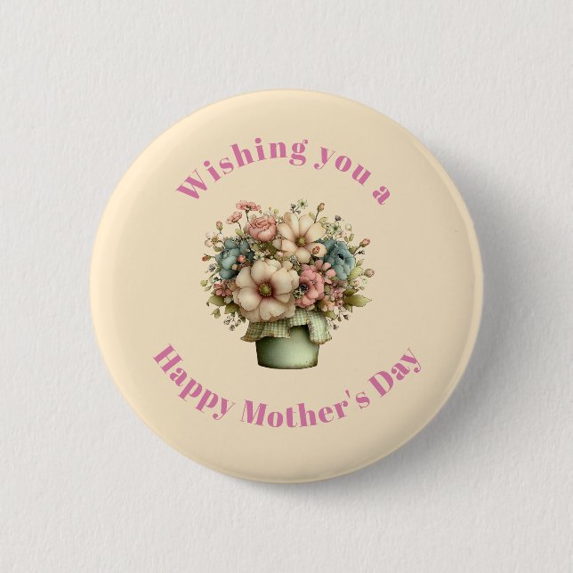 Launische Blumen im Pflanzkübel zum Muttertag Button (Vorderseite)