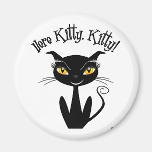 Launische schwarze Katze Hier, Kitty, Kitty! Magnet