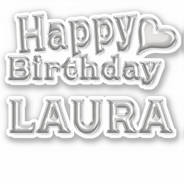 Laura Happy Birthday silver Aufkleber Sticker (Vorderseite)