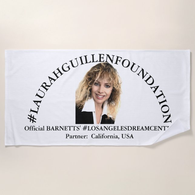 #LAURAHGUILLENFOUNDATION & #LOSANGELESDREAMCENTER STRANDTUCH (Vorderseite)