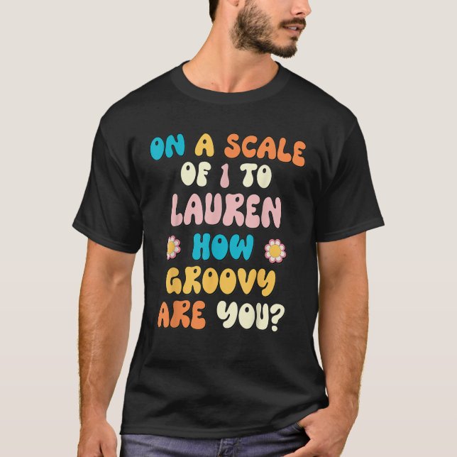 LAUREN Cute Retro Girls Groovy LAUREN Personalized T-Shirt (Vorderseite)