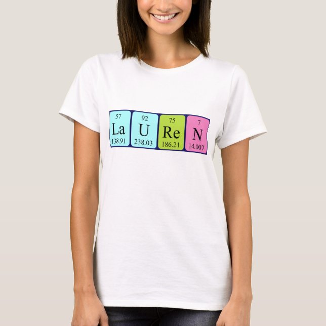 Lauren Namen-Shirt periodischer Tabelle T-Shirt (Vorderseite)