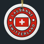 Lausanne die Schweiz Keramik Ornament<br><div class="desc">Lausanne die Schweiz</div>