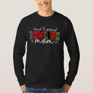 Laut Stolz Bowling Mama Leopard Mama Mutti Mutter T-Shirt