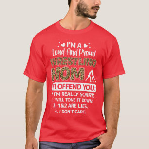 Laut und stolz Wrestling-Mama-Leopard-Familie T-Shirt