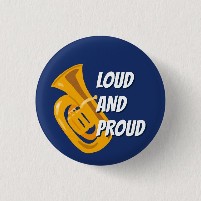 Lauter und stolzer Tuba-Spieler-Button Button (Vorderseite)