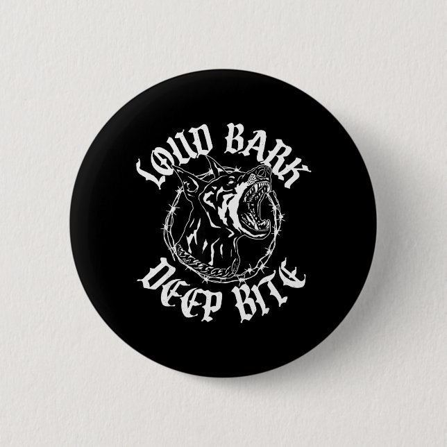 Lautes BELLEN TIEFES BEISSEN Button (Vorderseite)