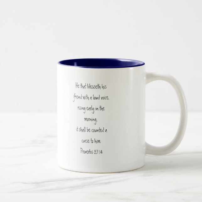 Lautes StimmenProv 27:14 Zweifarbige Tasse (Rechts)