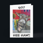 "LAUTHING DONKEY GREETING" FÜR "40." BIRTHTAG KARTE<br><div class="desc">Dieser abscheulich lustige Esel ist nur gewartet,  ein riesiges Lächeln auf das Gesicht von heute. Lass eine besondere Person in deinem Leben wissen,  dass du an sie denken heute. Große GRUPPE-Karte,  auch.</div>