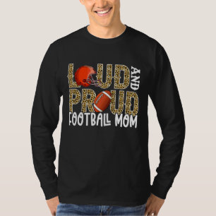 Lautstarke stolze Mütter Fußball Leoparden-Druck G T-Shirt