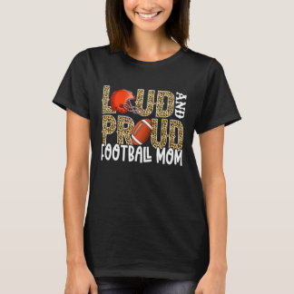 Lautstarke stolze Mütter Fußball Leoparden-Druck G T-Shirt