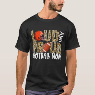 Lautstarke stolze Mütter Fußball Leoparden-Druck G T-Shirt